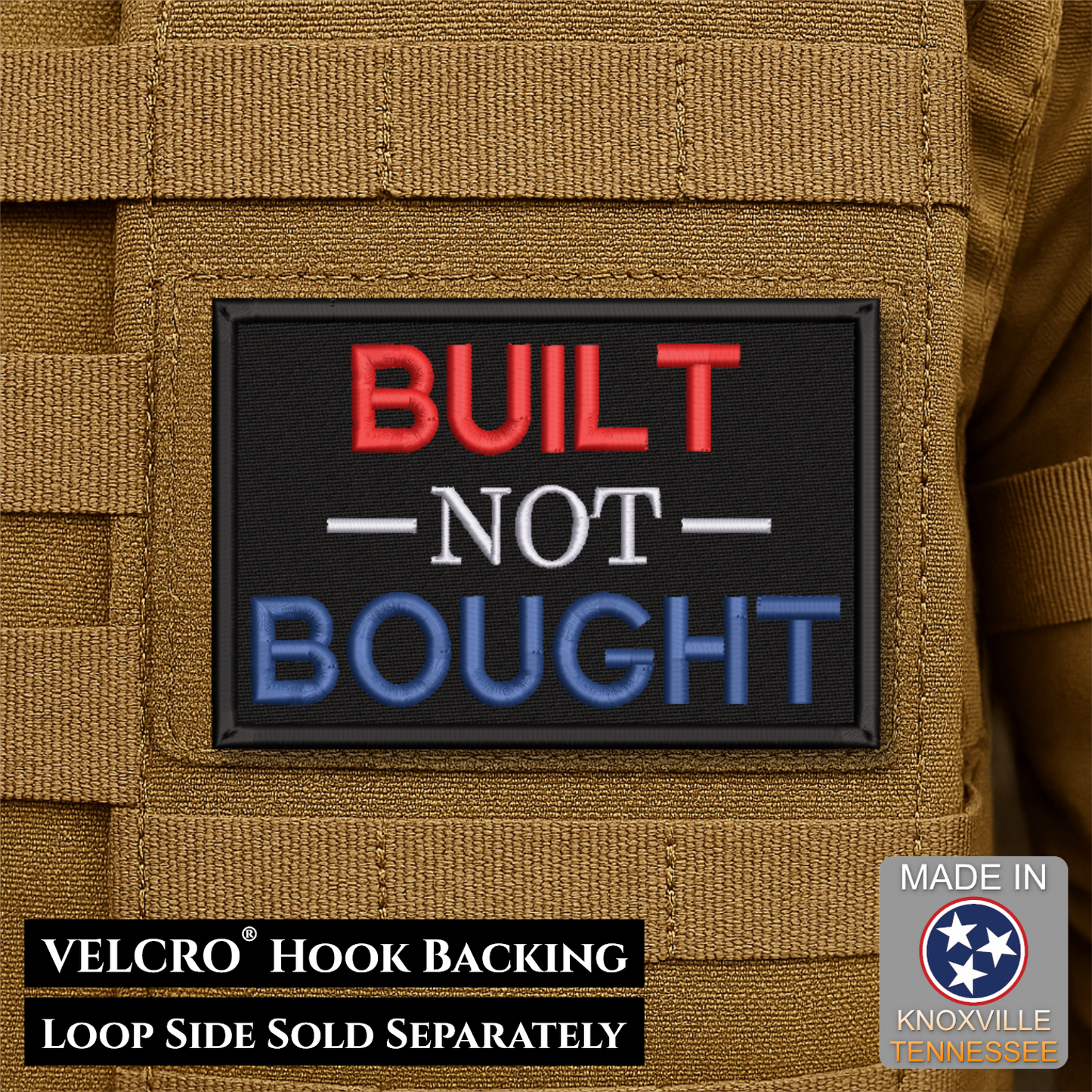 Built Not Bought Morale Patch, 2x3" | Made in USA | VELCRO® Brand Hook Backing