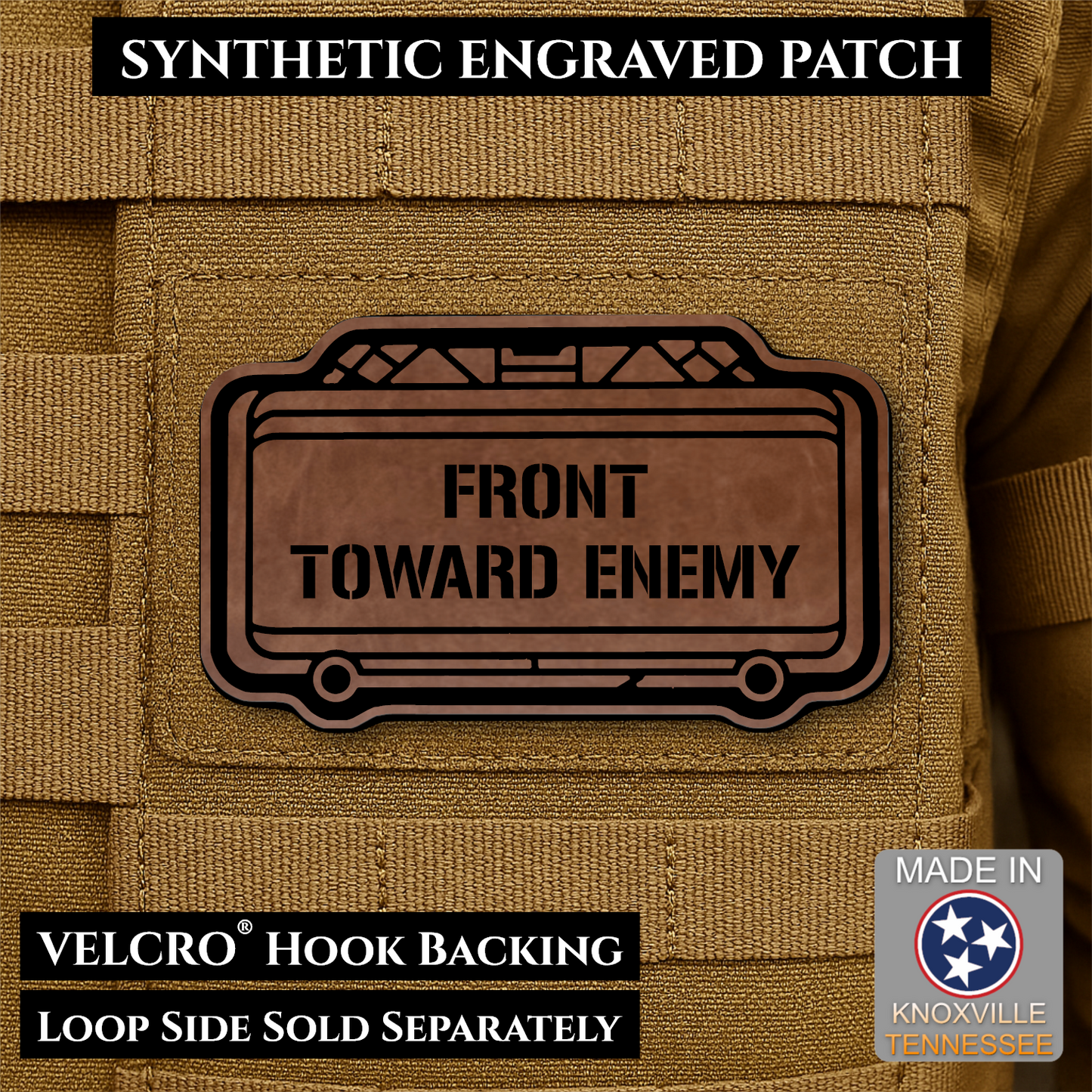 Walnut Leather Front Toward Enemy laser engraved morale patch inspired by the classic Claymore directional warning