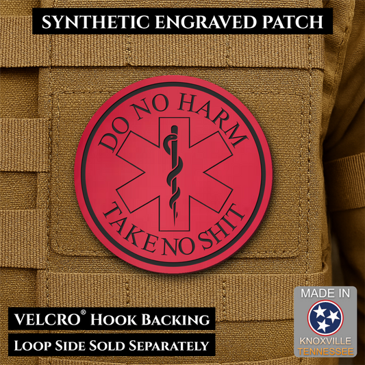 Do No Harm, Take No Shit - EMT, Medic, Nurse - Funny Morale Patch, 3" Round | Made in USA | VELCRO® Brand Hook Backing