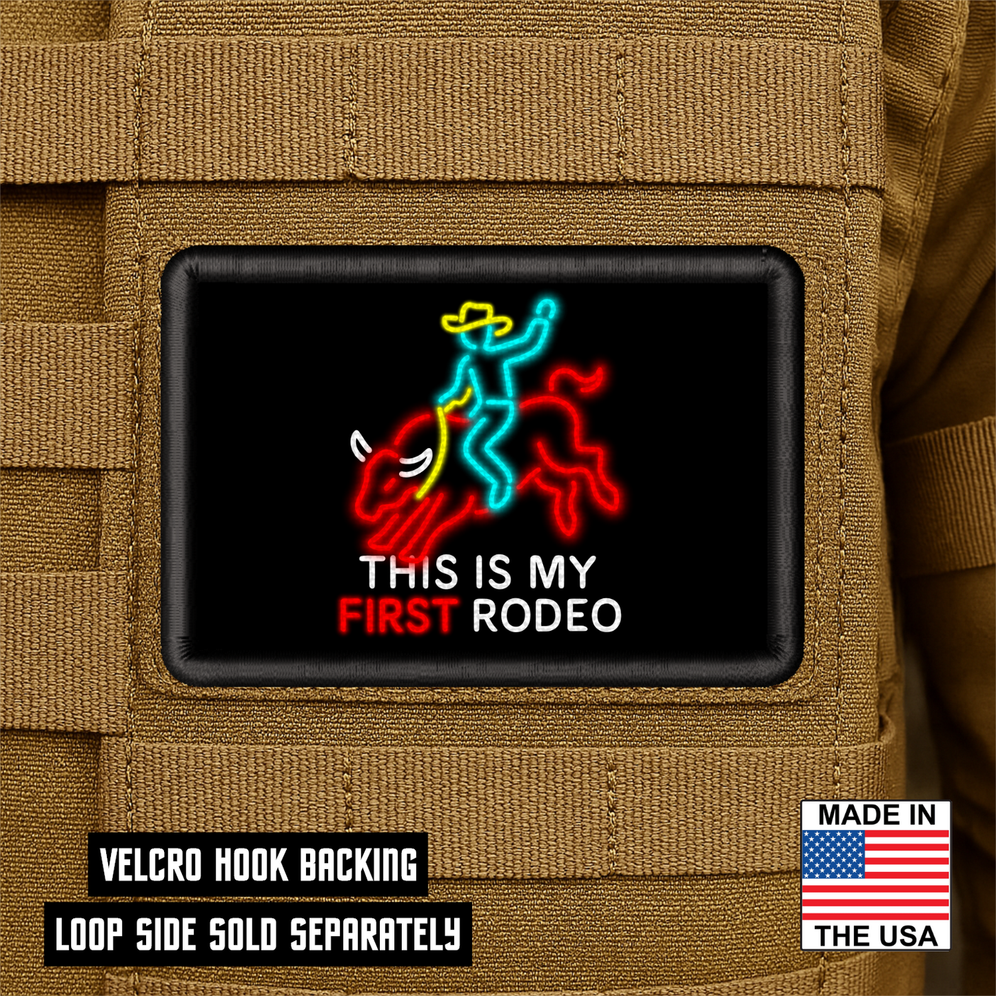 My First Rodeo Funny Morale Patch 2"x3" Hook & Loop | Made in USA