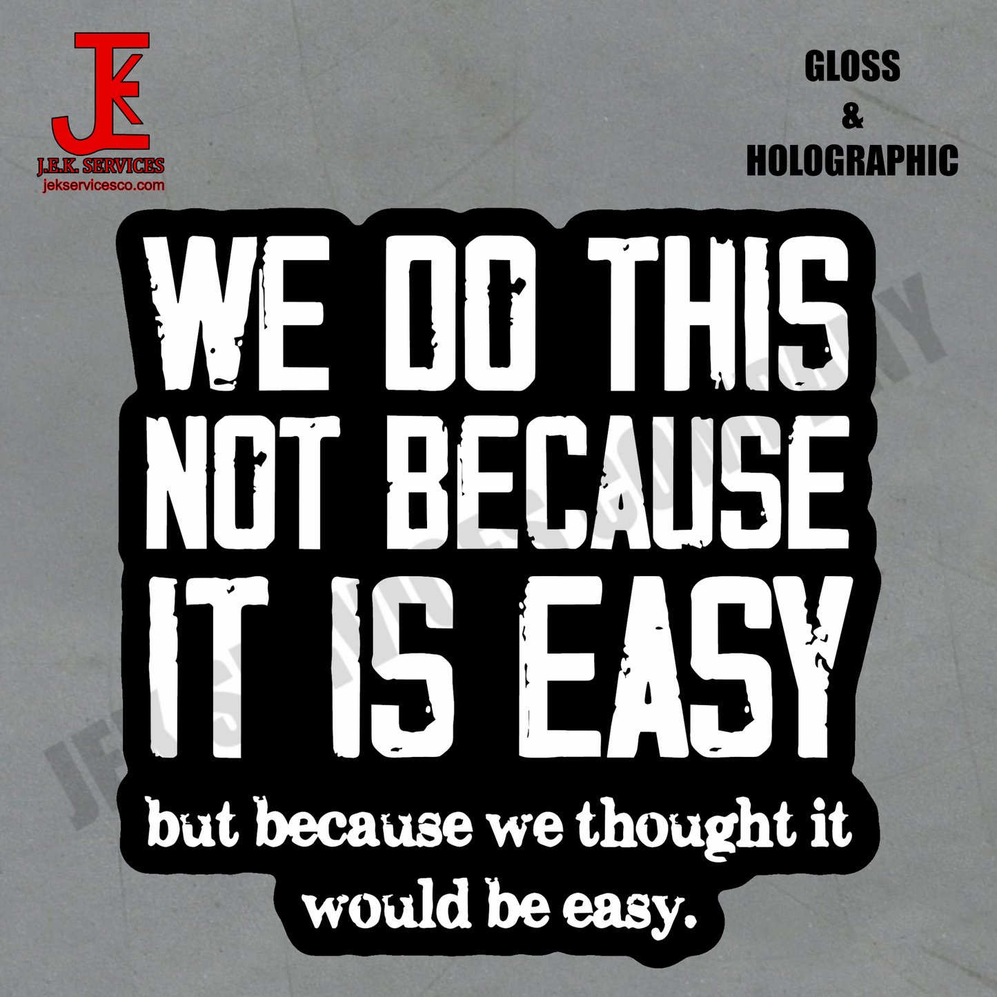 Thought It Was Easy Vinyl Sticker