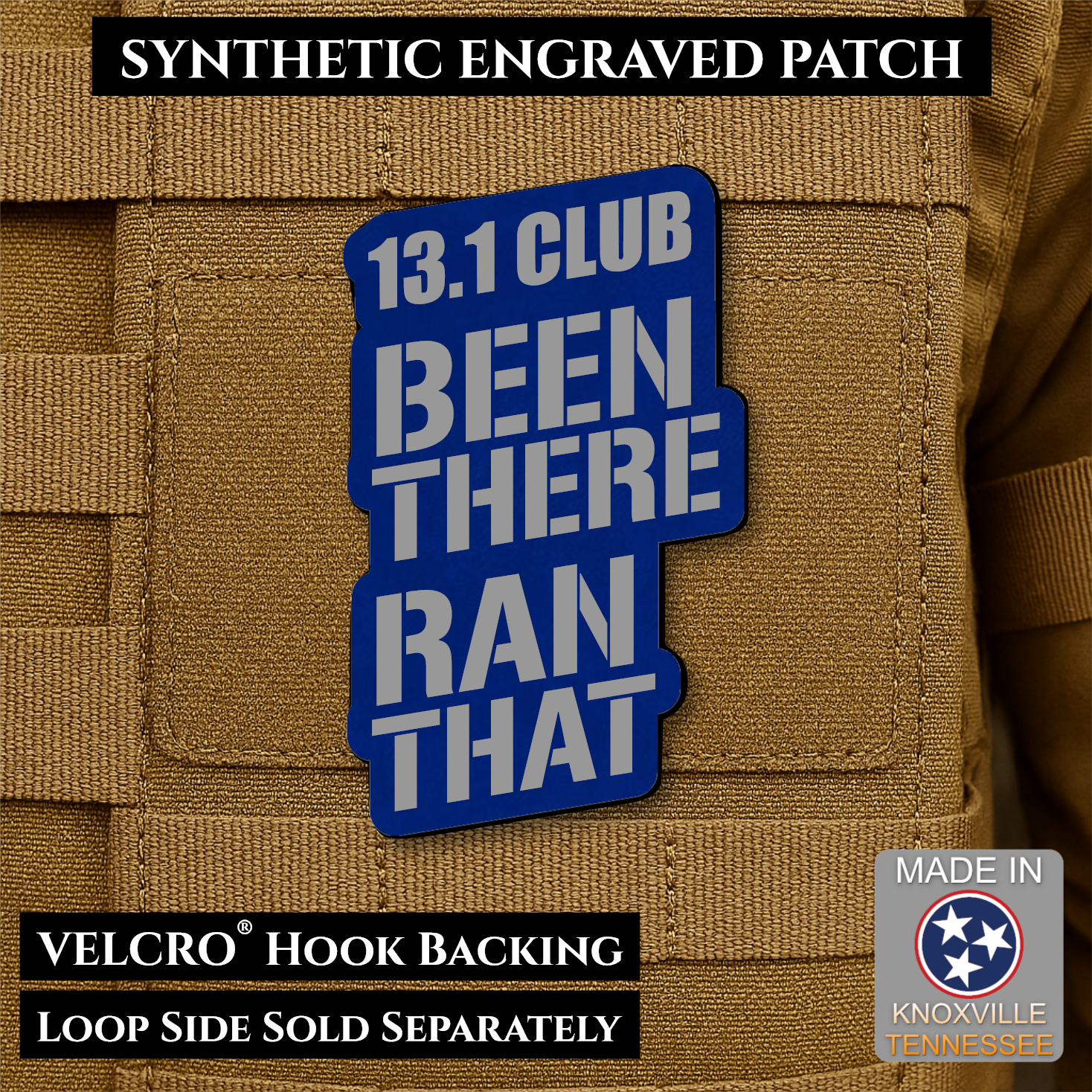 Blue and Silver 13.1 Club Been There Ran That laser engraved synthetic morale patch for half marathon runners