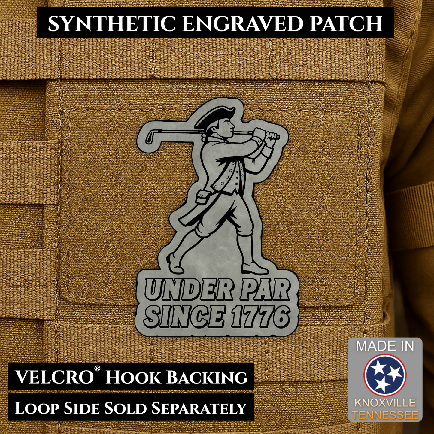 Gray laser engraved Under Par Since 1776 golf morale patch featuring a colonial patriot carrying a golf club