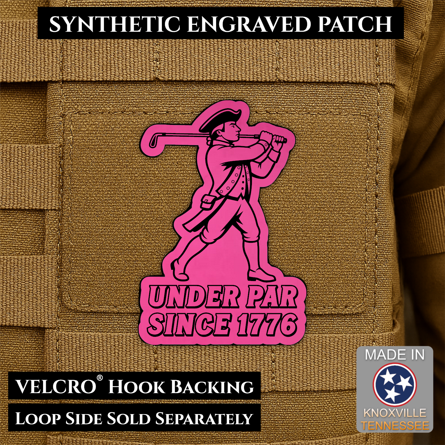 Pink laser engraved Under Par Since 1776 golf morale patch featuring a colonial patriot carrying a golf club