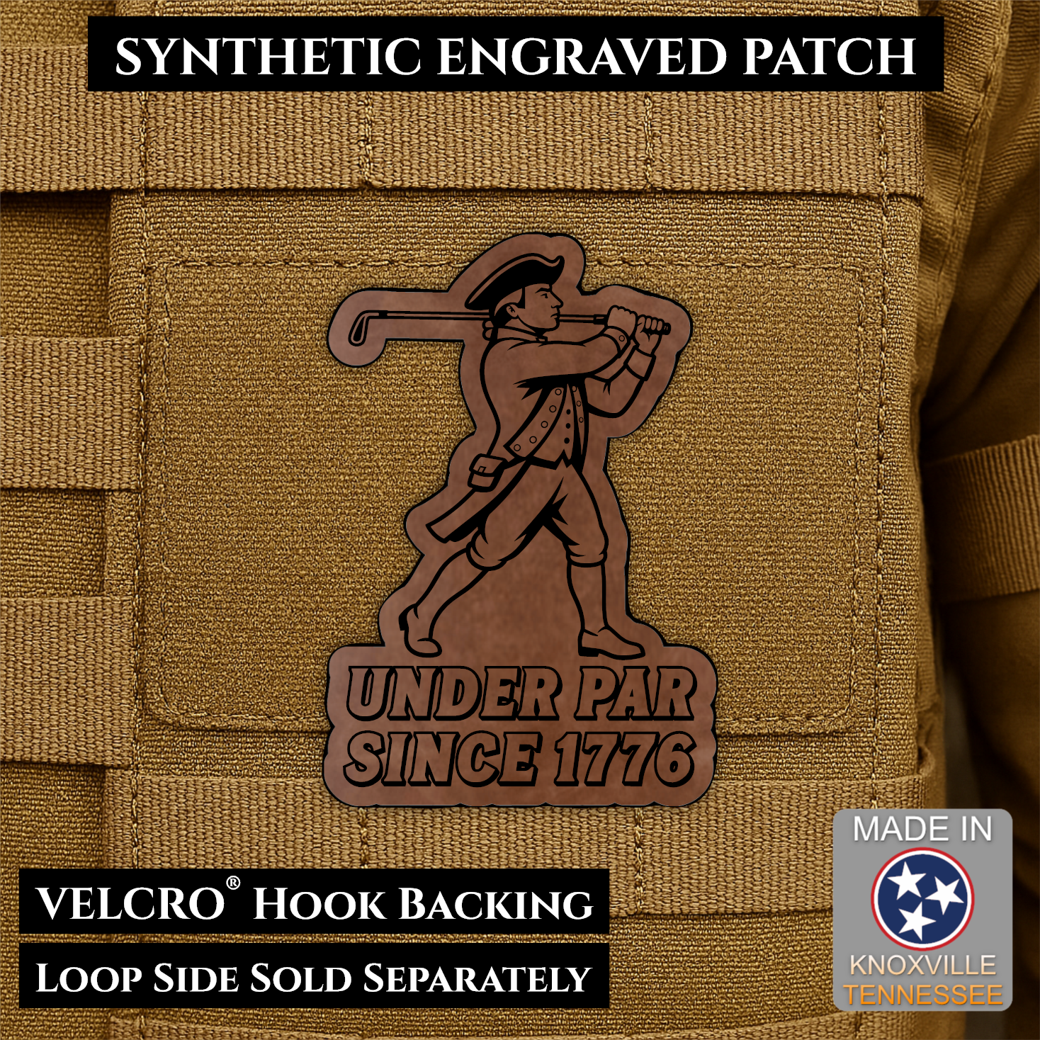 Walnut Leather laser engraved Under Par Since 1776 golf morale patch featuring a colonial patriot carrying a golf club