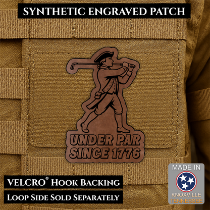 Walnut Leather laser engraved Under Par Since 1776 golf morale patch featuring a colonial patriot carrying a golf club