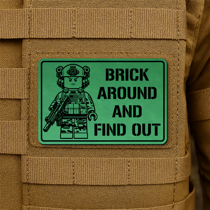 Brick Around & Find Out Morale Patch 2"x3" Hook & Loop | Made in USA