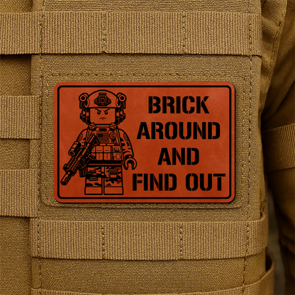 Brick Around & Find Out Morale Patch 2"x3" Hook & Loop | Made in USA