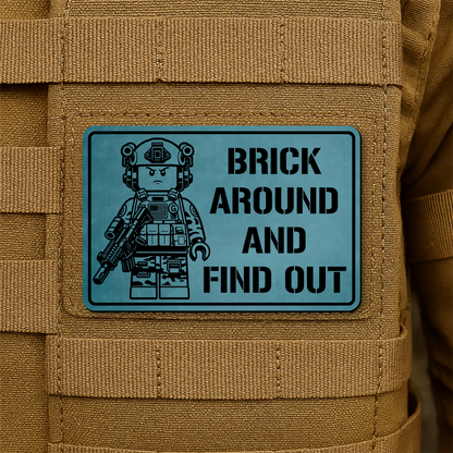 Brick Around & Find Out Morale Patch 2"x3" Hook & Loop | Made in USA