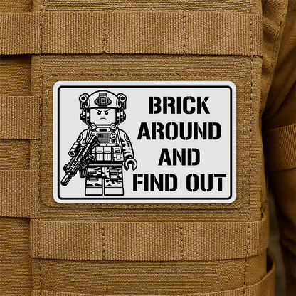 Brick Around & Find Out Morale Patch 2"x3" Hook & Loop | Made in USA
