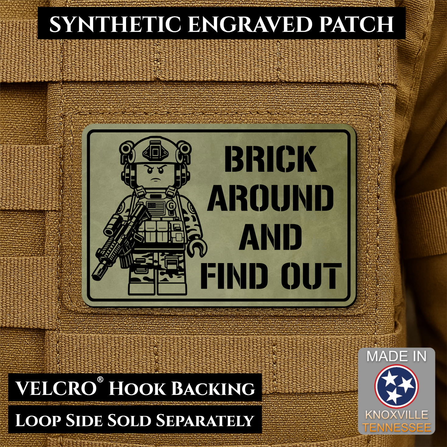 Olive OD Green Brick Around and Find Out laser engraved morale patch featuring a toy soldier operator design