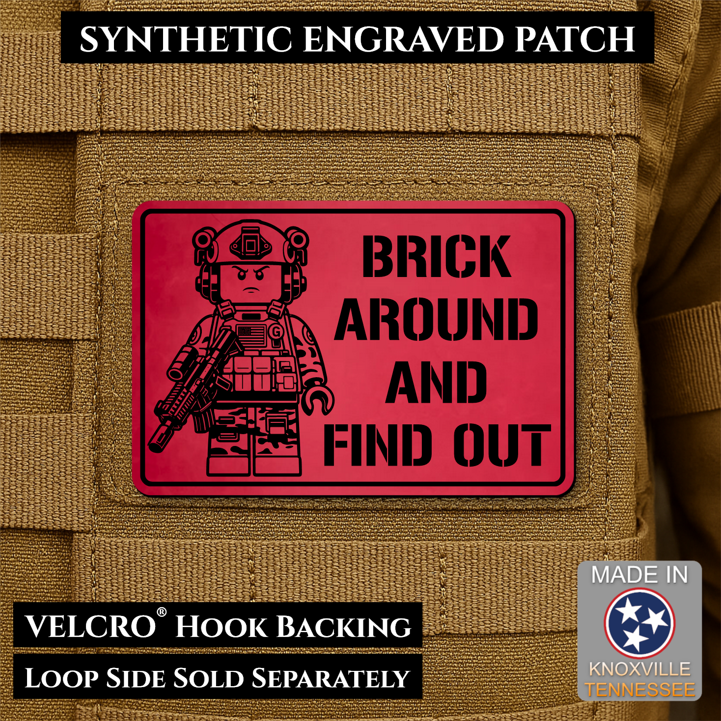 Red Brick Around and Find Out laser engraved morale patch featuring a toy soldier operator design