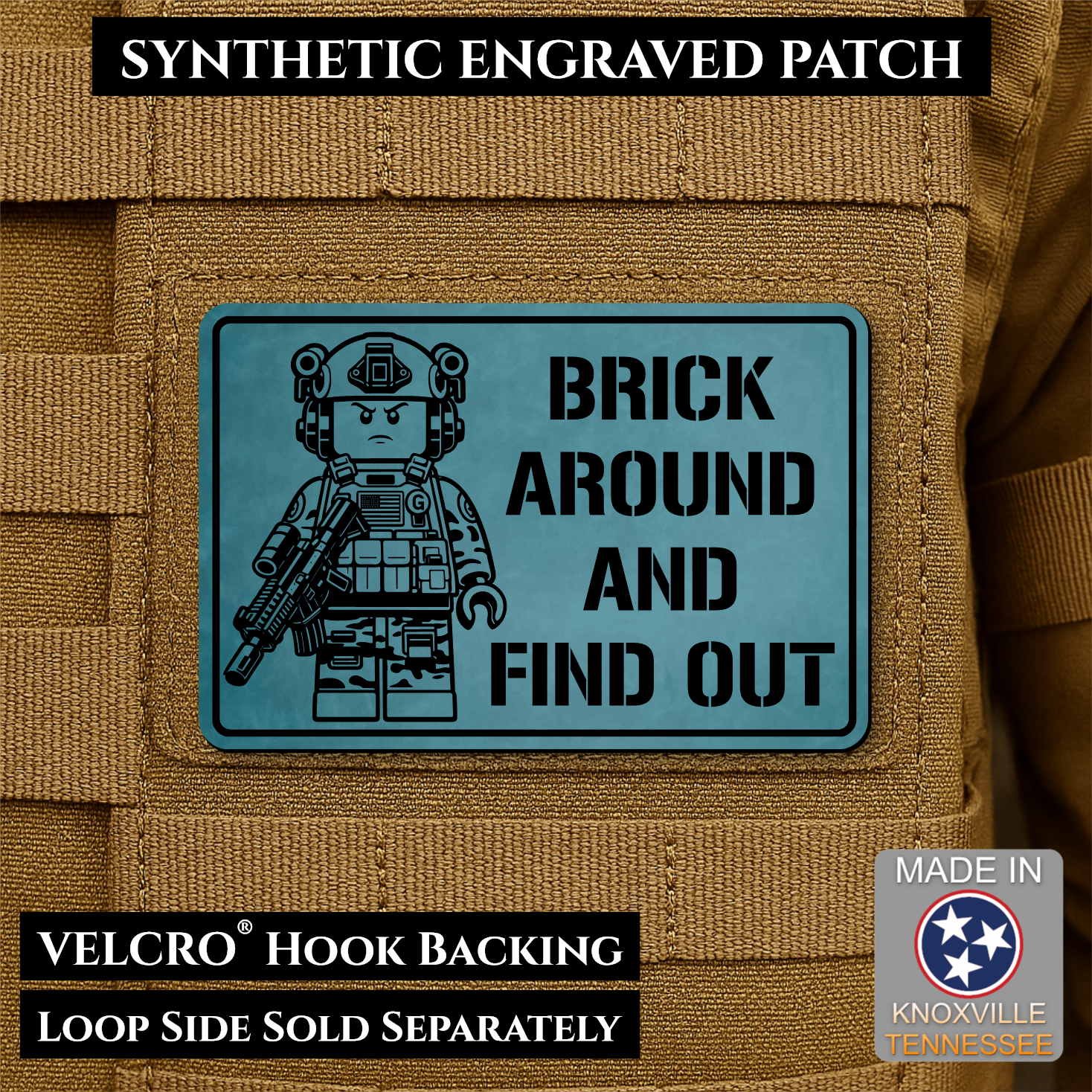 Topaz Blue Brick Around and Find Out laser engraved morale patch featuring a toy soldier operator design