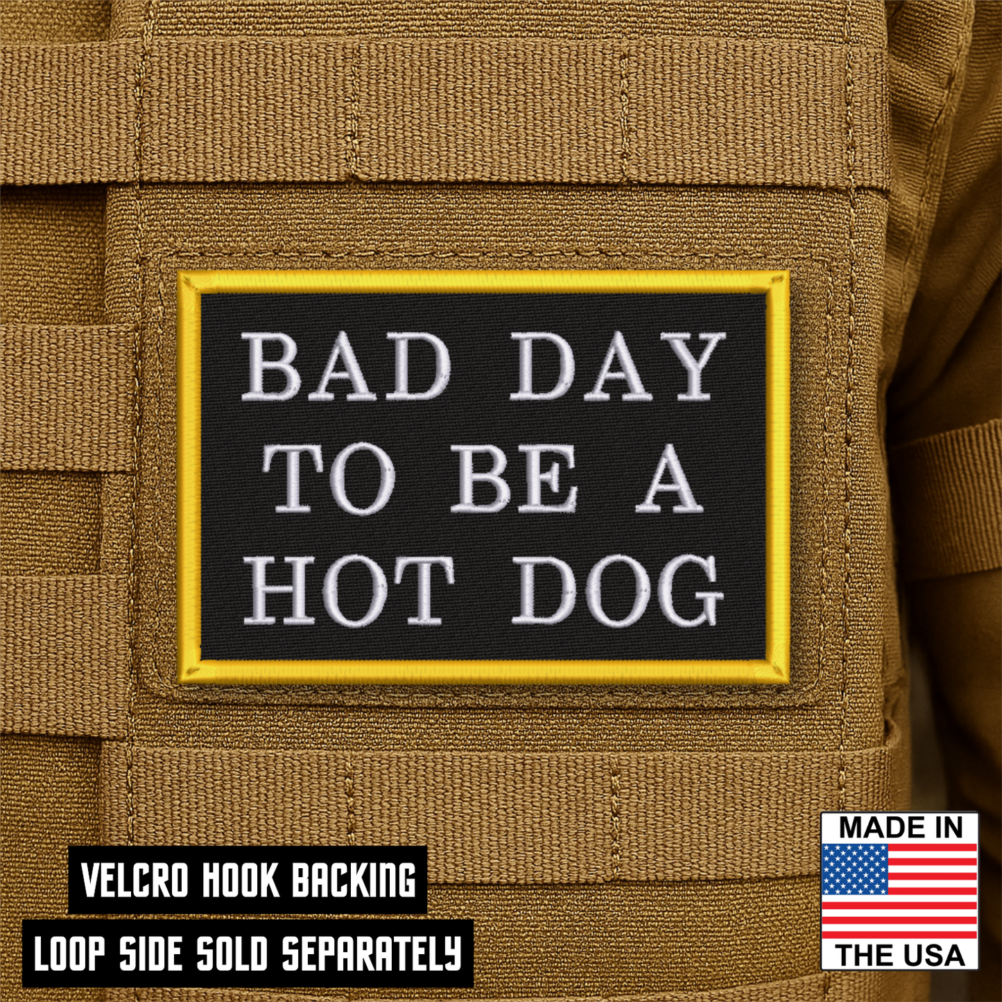 Bad Day To Be A Hot Dog Funny VELCRO® Morale Patch | Made in USA