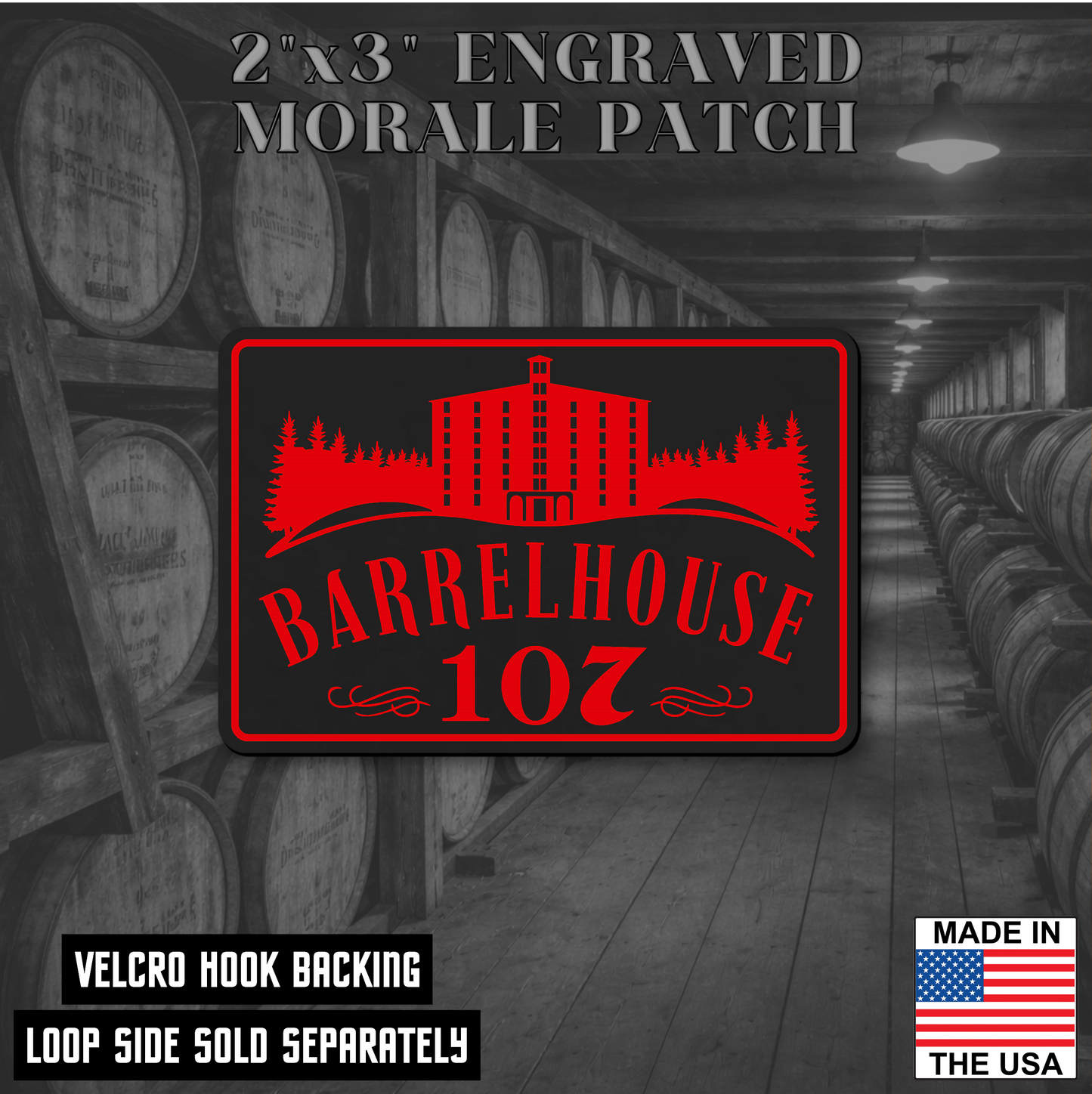 Barrelhouse 107 Engraved Morale Patch 2"x3" Hook & Loop | Made in the USA