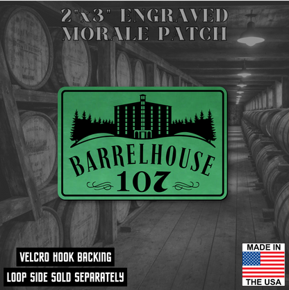 Barrelhouse 107 Engraved Morale Patch 2"x3" Hook & Loop | Made in the USA