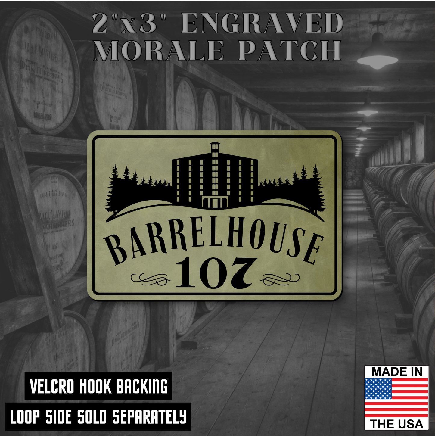 Barrelhouse 107 Engraved Morale Patch 2"x3" Hook & Loop | Made in the USA