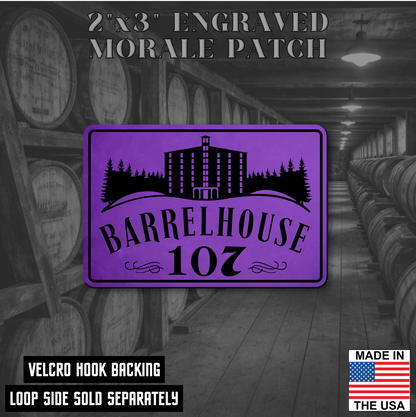 Barrelhouse 107 Engraved Morale Patch 2"x3" Hook & Loop | Made in the USA