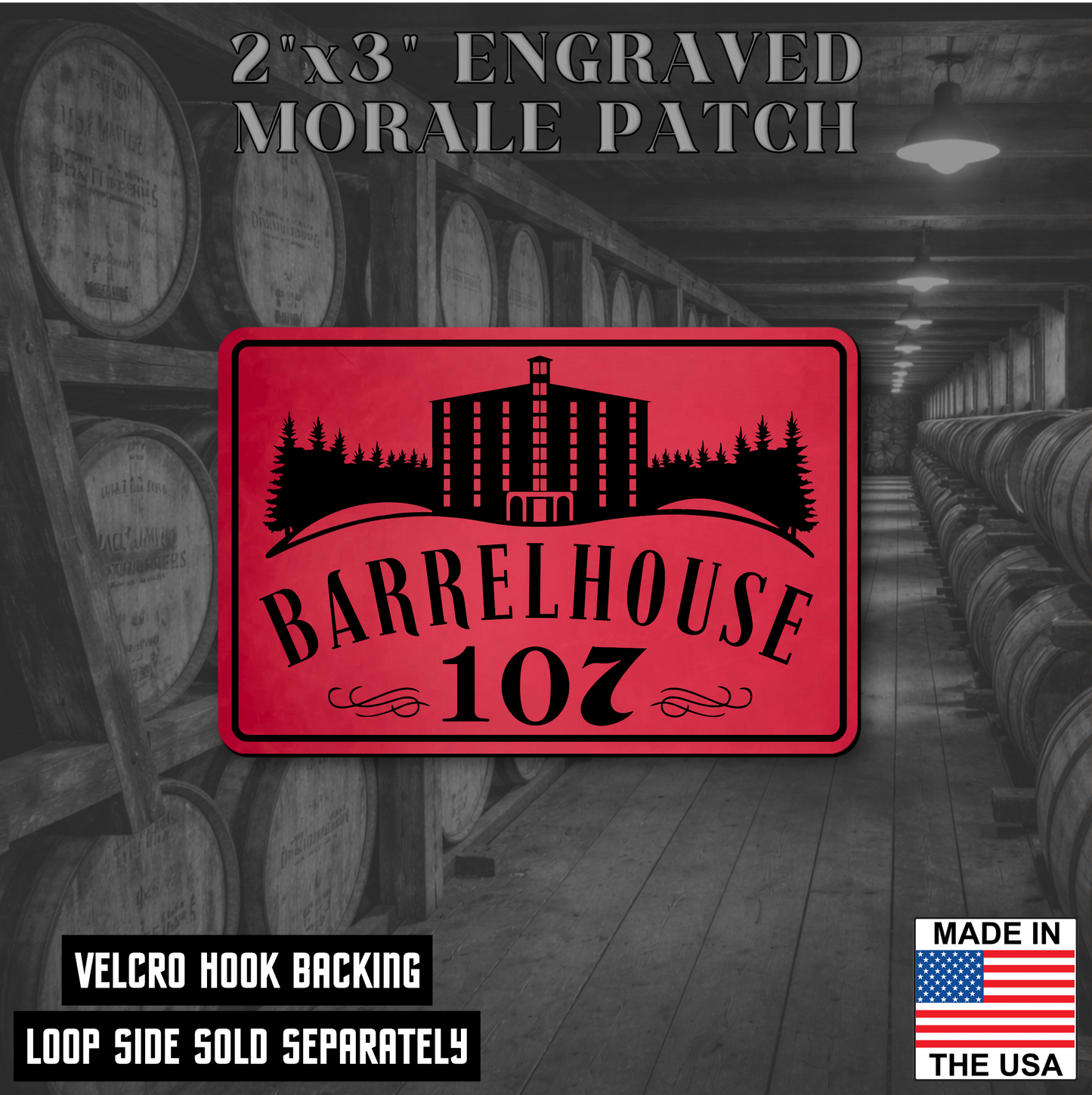 Barrelhouse 107 Engraved Morale Patch 2"x3" Hook & Loop | Made in the USA