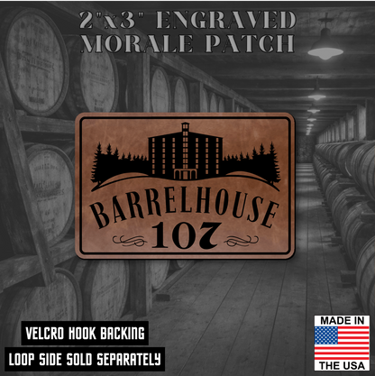 Barrelhouse 107 Engraved Morale Patch 2"x3" Hook & Loop | Made in the USA