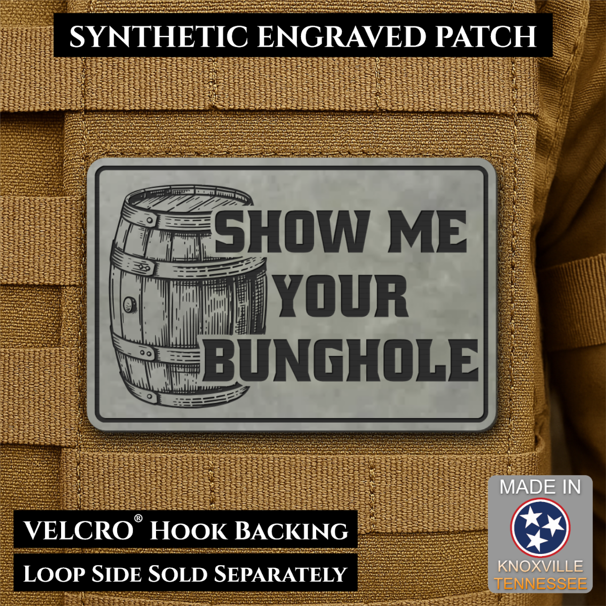 Show Me Your Bunghole, Bourbon Whiskey Barrel Funny Morale Patch, 2x3" | Made in USA | VELCRO® Brand Hook Backing