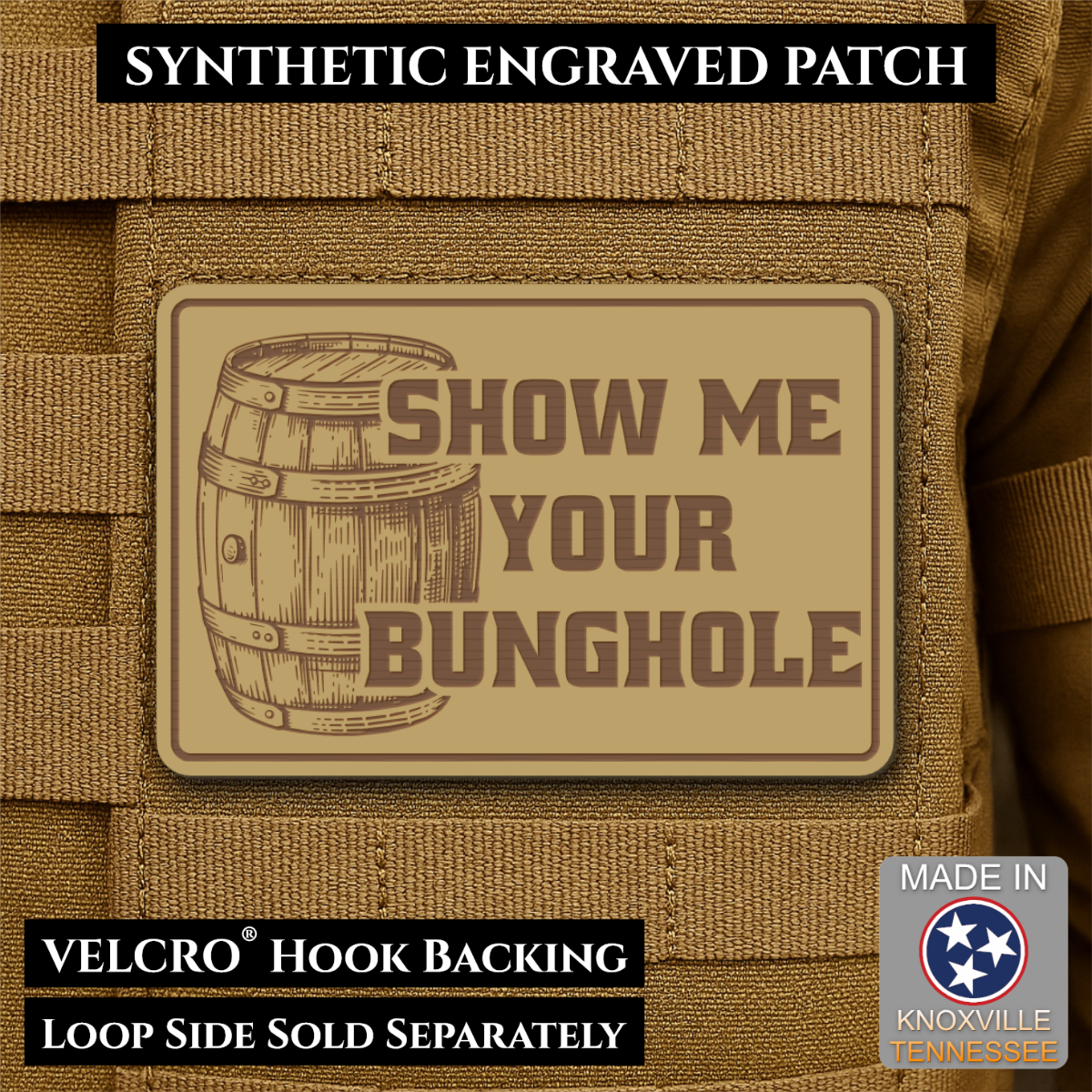 Show Me Your Bunghole, Bourbon Whiskey Barrel Funny Morale Patch, 2x3" | Made in USA | VELCRO® Brand Hook Backing