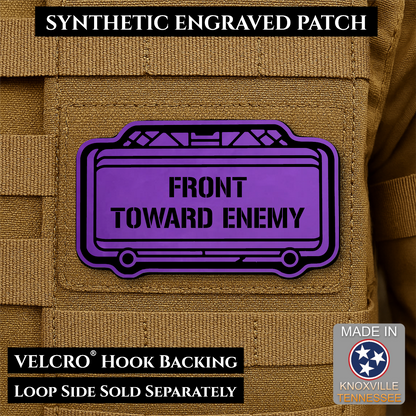 Purple Front Toward Enemy laser engraved morale patch inspired by the classic Claymore directional warning