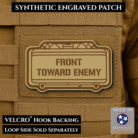 Desert Tan Front Toward Enemy laser engraved morale patch inspired by the classic Claymore directional warning