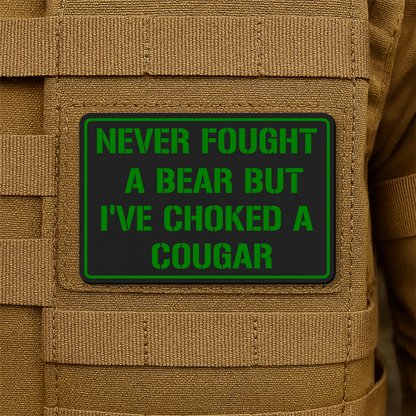 I’ve Choked A Cougar Morale Patch 2"x3" Hook & Loop | Made in USA