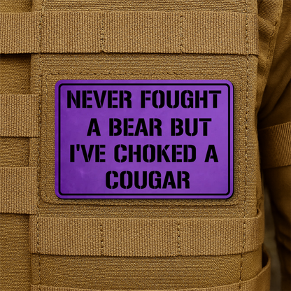I’ve Choked A Cougar Morale Patch 2"x3" Hook & Loop | Made in USA