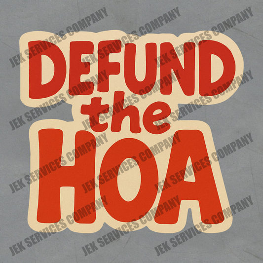 Defund The HOA Sticker – Funny Vinyl Decal, Sarcastic & Waterproof