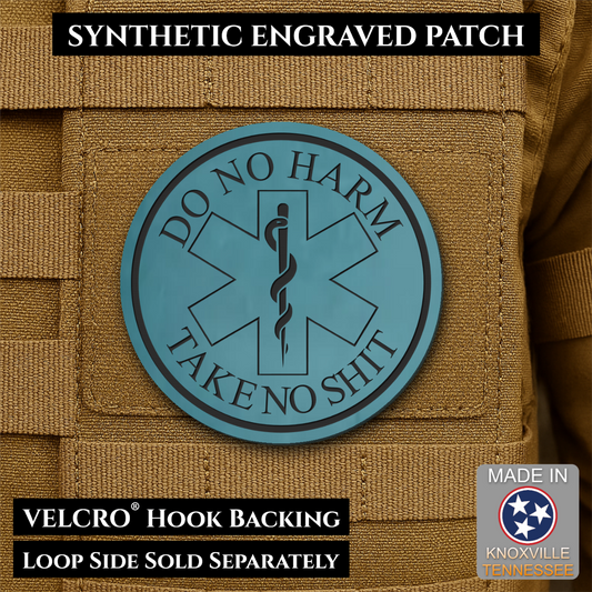 Do No Harm, Take No Shit - EMT, Medic, Nurse - Funny Morale Patch, 3" Round | Made in USA | VELCRO® Brand Hook Backing