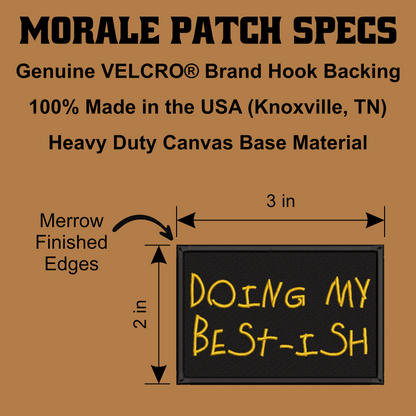 A product specification graphic for a MORALE PATCH SPECs Velcro patch. The graphic shows a black square canvas patch with yellow lettering that reads 'DOING MY BEST-ISH' on a brown background, with text detailing its dimensions (3 in by 2 in), hook backing brand (Genuine VELCRO), and material details.