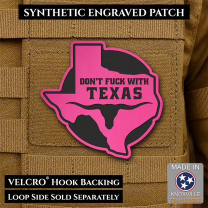 Don't Fuck With Texas Funny Morale Patch, 3" Round-ish | Made in USA | VELCRO® Brand Hook Backing