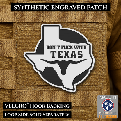 Don't Fuck With Texas Funny Morale Patch, 3" Round-ish | Made in USA | VELCRO® Brand Hook Backing