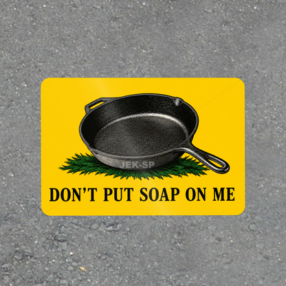 Don't Put Soap on Me glossy vinyl laptop sticker