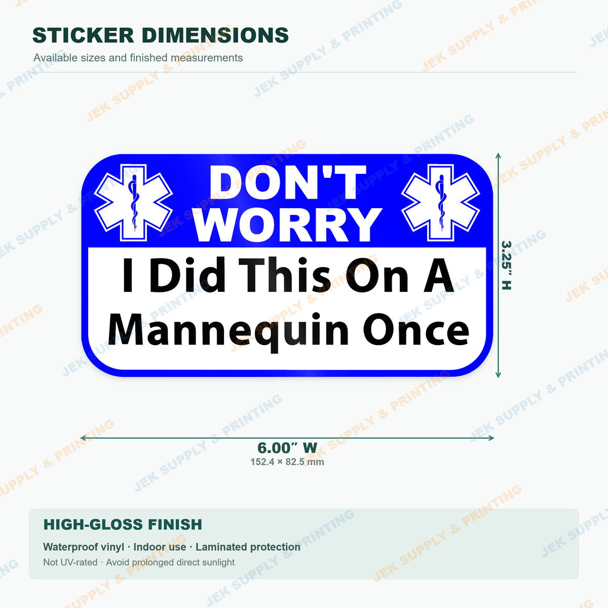 Don't Worry I Did This on a Mannequin Once vinyl decal, 6 inch width dimension guide