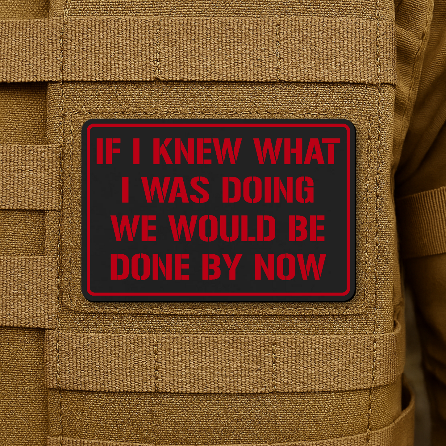 I Don't Know What I'm Doing Morale Patch 2"x3" Hook & Loop | Made in USA
