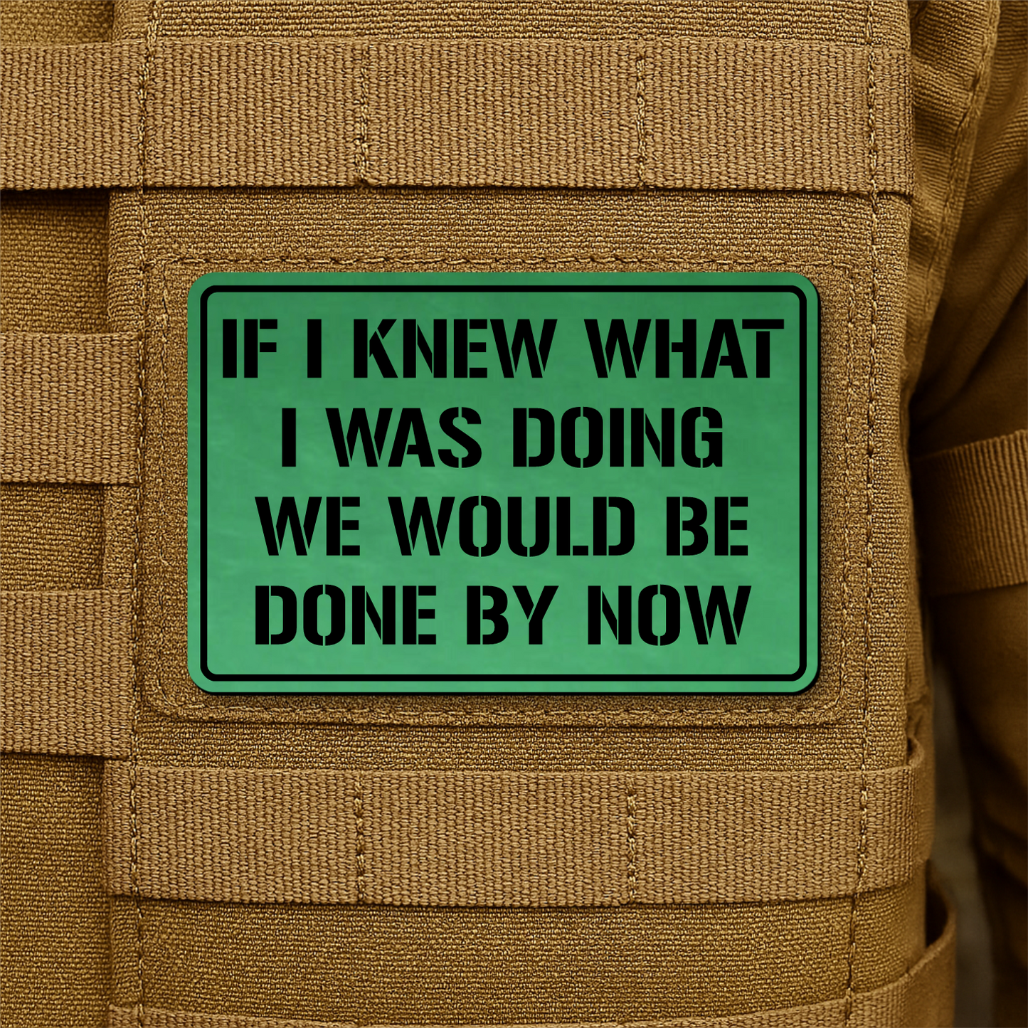 I Don't Know What I'm Doing Morale Patch 2"x3" Hook & Loop | Made in USA