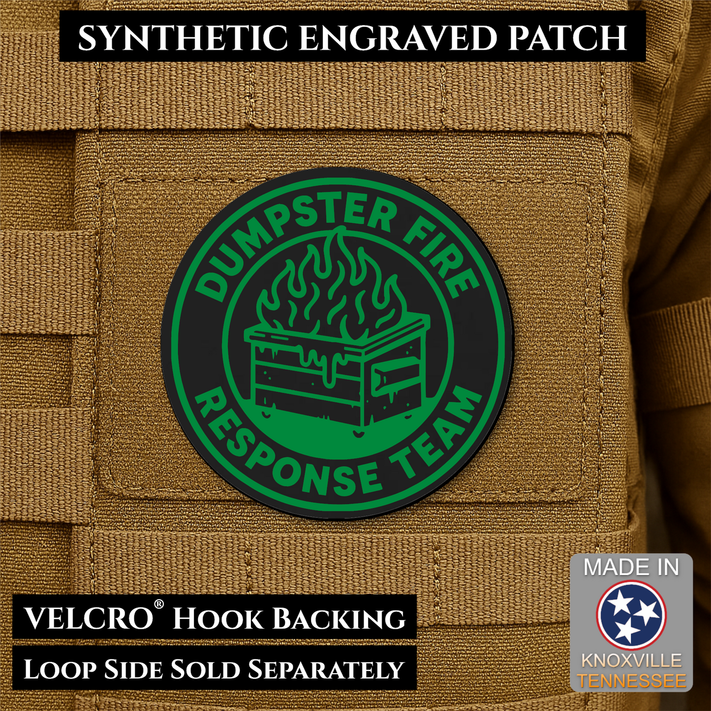 Black and Green Dumpster Fire Response Team laser engraved morale patch featuring a flaming dumpster design