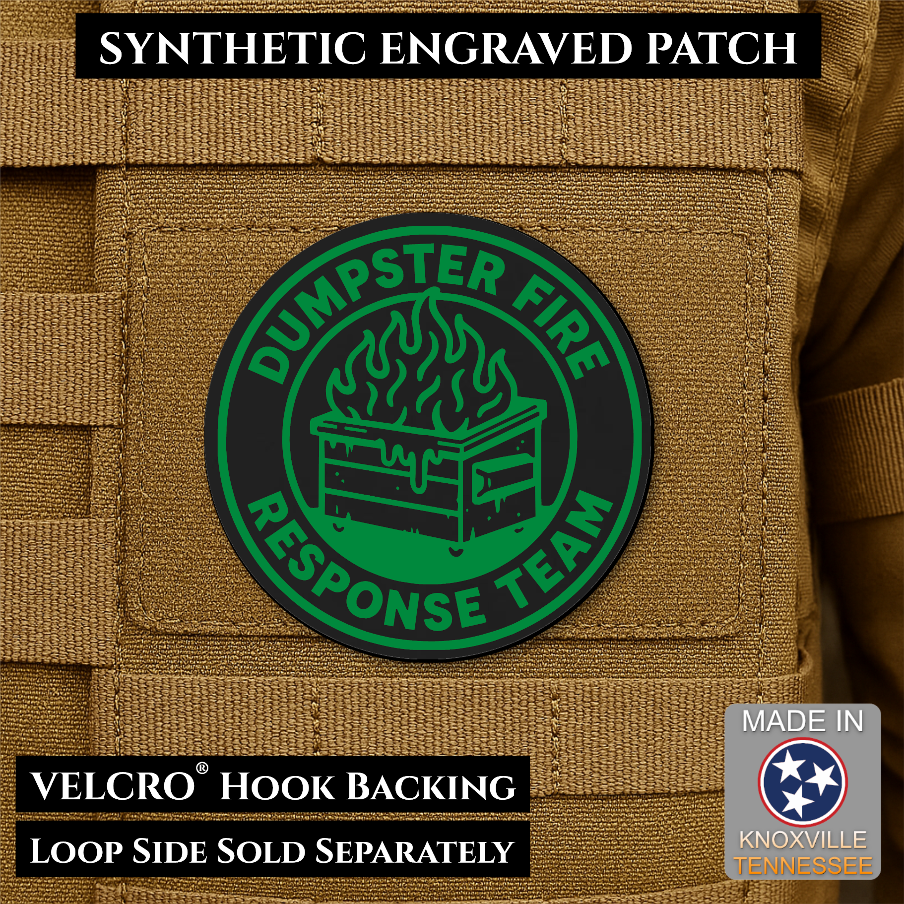 Black and Green Dumpster Fire Response Team laser engraved morale patch featuring a flaming dumpster design