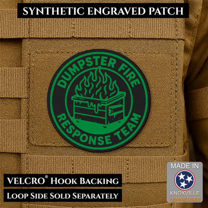 Black and Green Dumpster Fire Response Team laser engraved morale patch featuring a flaming dumpster design