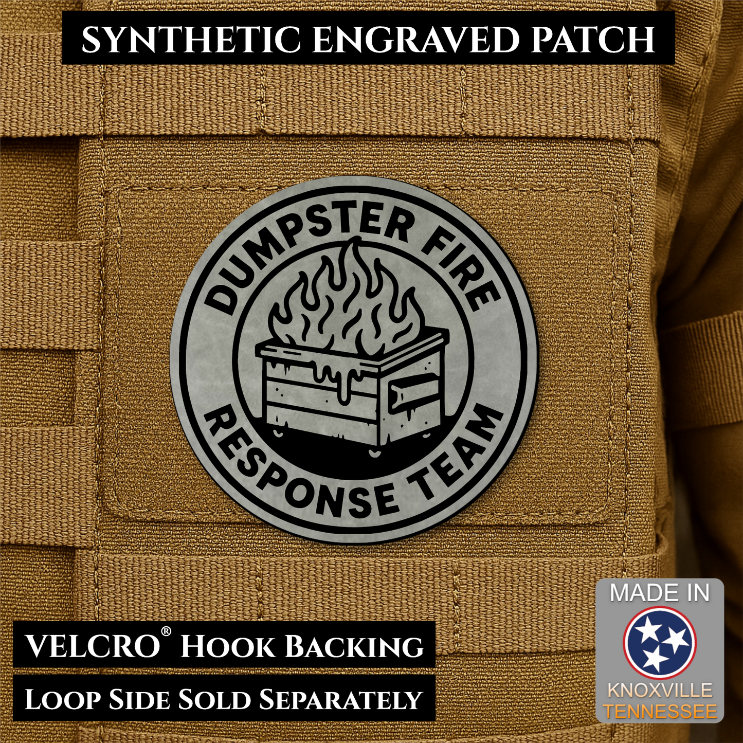 Gray Dumpster Fire Response Team laser engraved morale patch featuring a flaming dumpster design