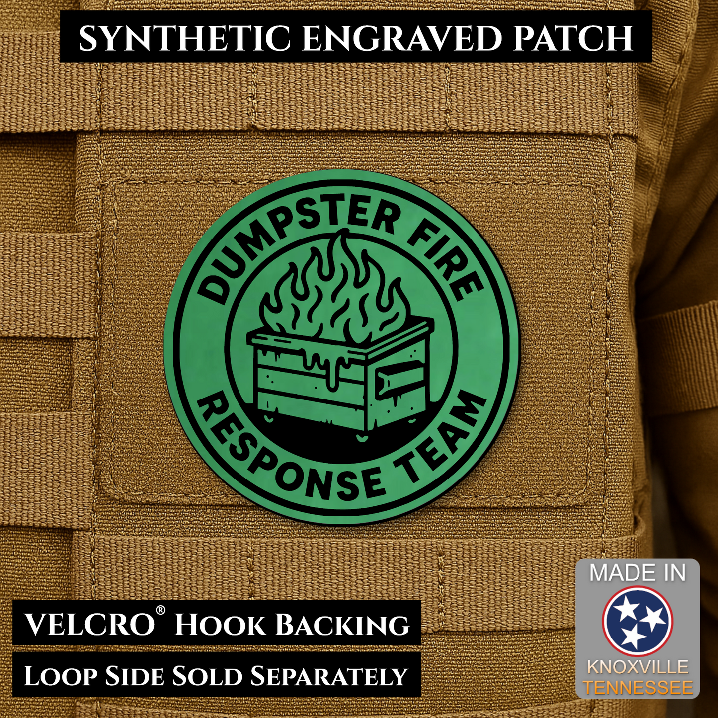 Green Dumpster Fire Response Team laser engraved morale patch featuring a flaming dumpster design