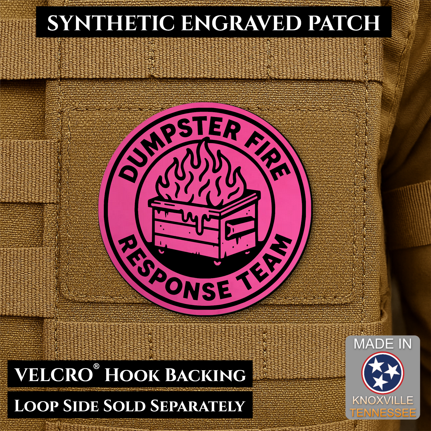 Pink Dumpster Fire Response Team laser engraved morale patch featuring a flaming dumpster design