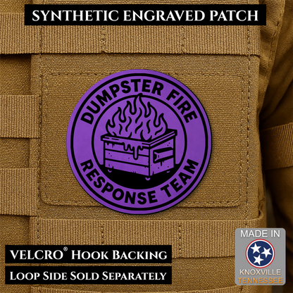 Purple Dumpster Fire Response Team laser engraved morale patch featuring a flaming dumpster design