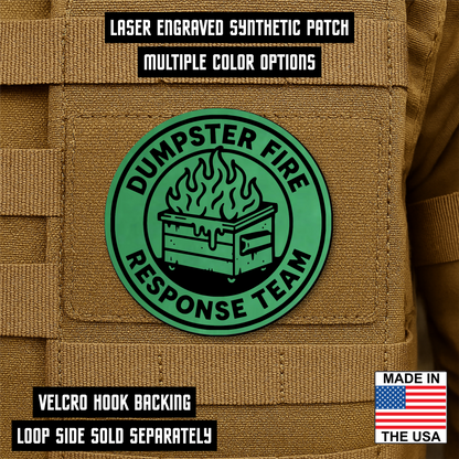 Dumpster Fire Response Team Morale Patch 3" Round Hook & Loop | Made in USA
