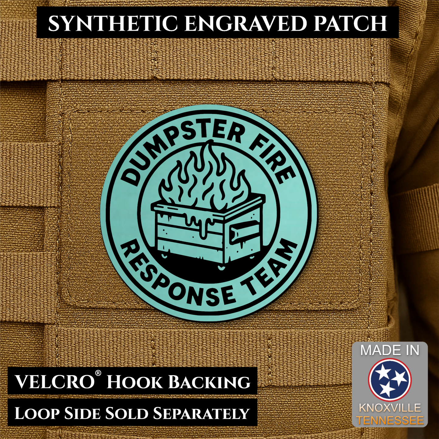 Seafoam Green Dumpster Fire Response Team laser engraved morale patch featuring a flaming dumpster design