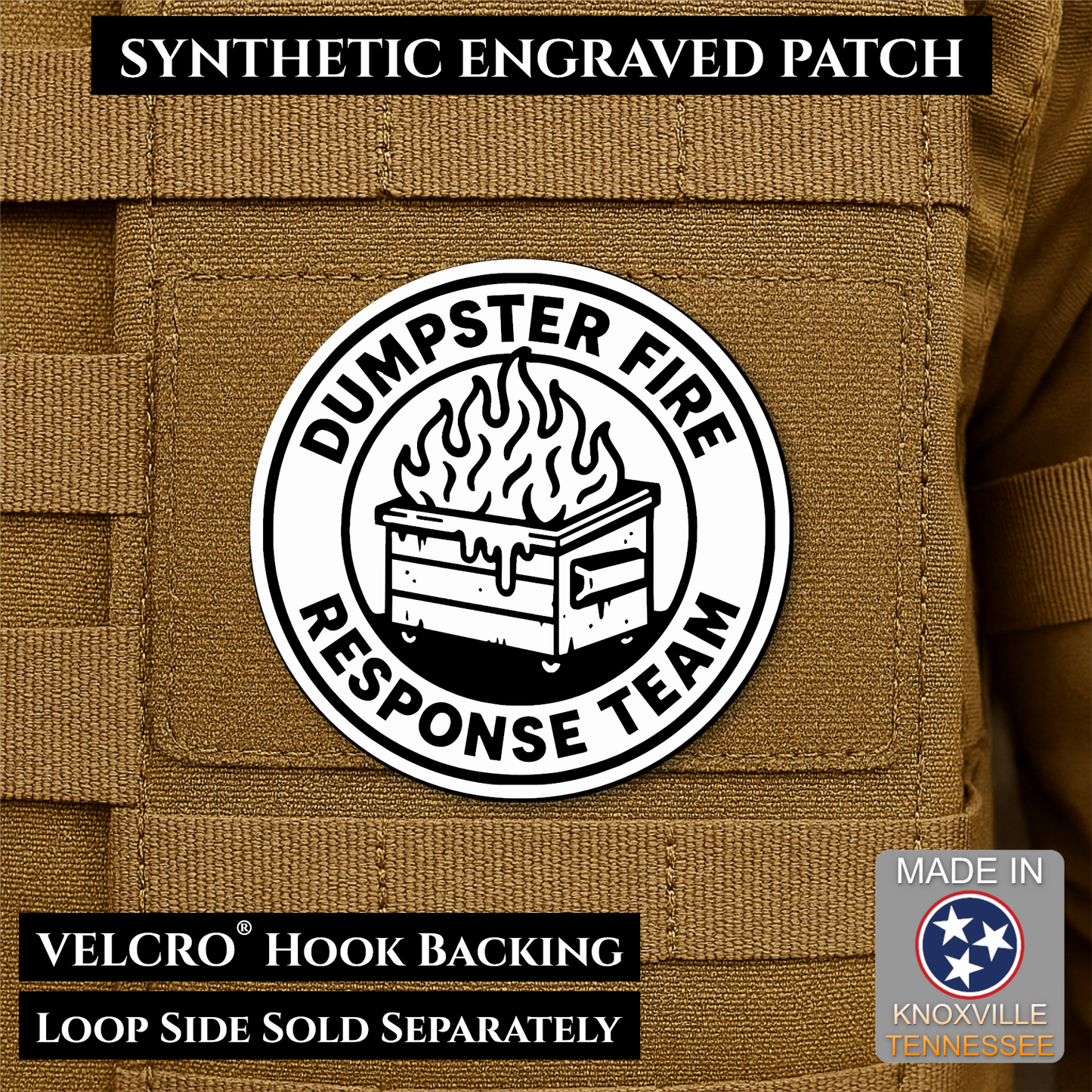 White Dumpster Fire Response Team laser engraved morale patch featuring a flaming dumpster design