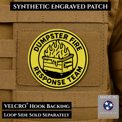 Yellow Dumpster Fire Response Team laser engraved morale patch featuring a flaming dumpster design